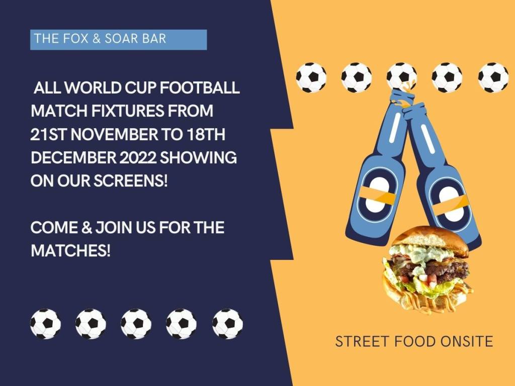 World Cup Football Fixtures on Our Screens at the Fox & Soar in Leicester